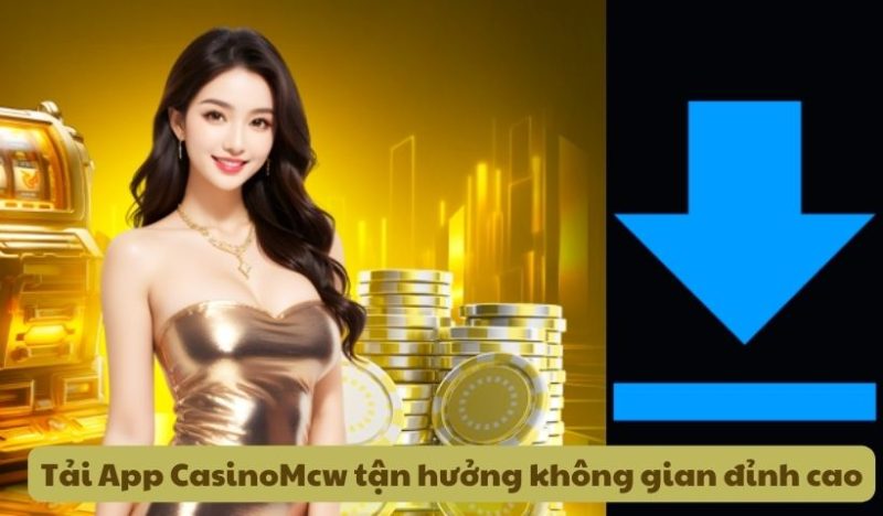 Tải App CasinoMcw