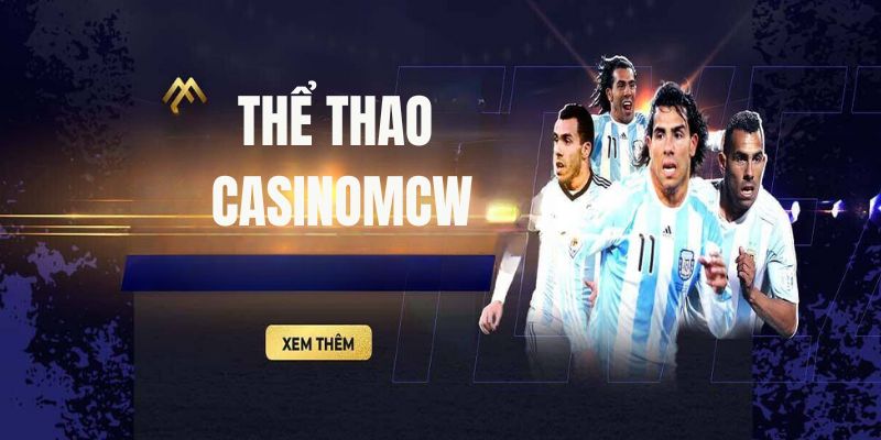 Thể Thao CasinoMcw