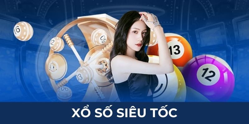 Xổ số siêu tốc CasinoMcw